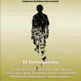 En este número de la revista Ecología Política: El Antropoceno Economía política y biopolítica del cambio climático Críticas al concepto de Antropoceno desde la ecología política Movilización y alternativas por la justicia climática ¿Por qué hay cambio climático? ¿A qué nos referimos con “cambio climático antropogénico”? […]