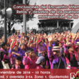 Atenta invitación al Foro: Conclusiones del Encuentro Internacional Retos y desafíos de los pueblos ante la manipulación de la consulta Sábado 17 de noviembre de 2018 – 15 horas Casa Q’anil, 5 avenida 2-54, Zona 1, Guatemala Entrada Libre Más información sobre el Encuentro aquí […]