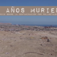 Las estrategias de la minería verde y sustentable es, simplemente, tirar sus desechos en otra parte del mundo. Compartimos el documental sobre el caso de Arica y los desechos mineros de la empresa minera sueca Boliden Entre los años 1984 y 1985, en plena dictadura […]